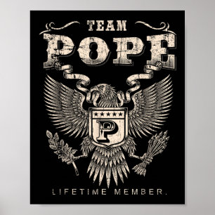 Team Pope Familienname Lebenslanges Mitglied  Poster