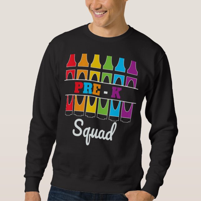 Team Pre K Squad Lehrer zurück zur Schule Sweatshirt (Vorderseite)