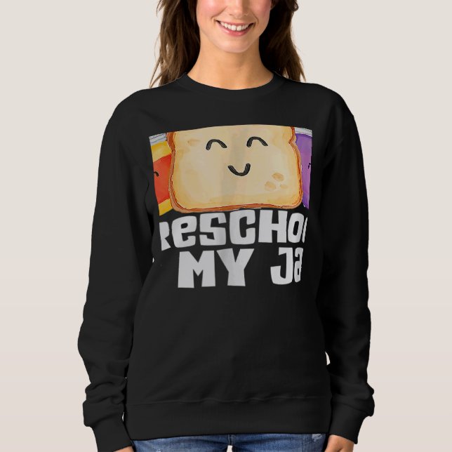 Team Preschool Is My Jam Rainbow Pre K Teacher Stu Sweatshirt (Vorderseite)