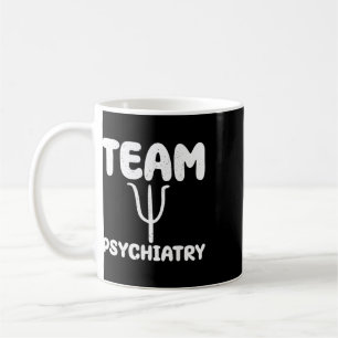 Team Psychiatrie - Psychiater Psychiatriearzt Kaffeetasse