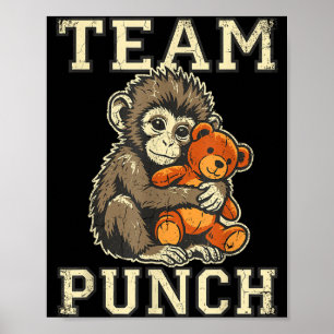 Team punch Baby-Affe und Plüschspielzeug Meme Poster