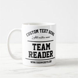 Team Reader. Moderne Weiß und Schwarz. Textvorlage Kaffeetasse