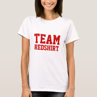 TEAM REDSHIRT-T-SHIRT T-Shirt