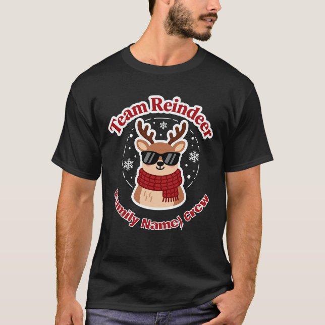 Team Reindeer – Custom Family Christmas Matching  T-Shirt (Vorderseite)