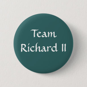 Team Richard II Button