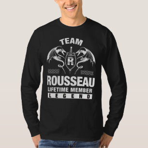 Team Rousseau Lifetime Mitglied T-Shirt