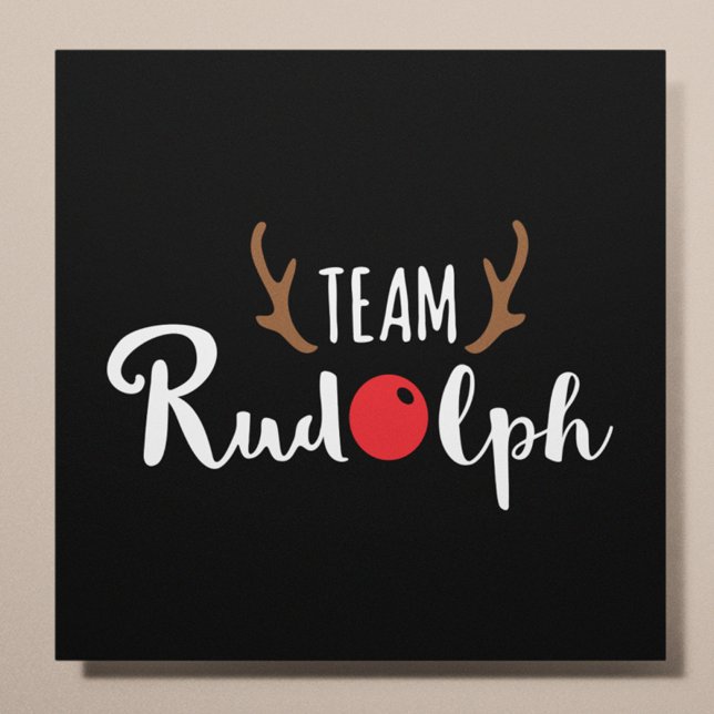 Team Rudolph Christmas Motif Poster (Von Creator hochgeladen)