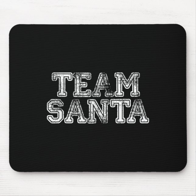 Team Santa T Shirt - Funny Fun Christmas Day Tee  Mousepad (Vorne)