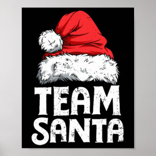 Team Santa Weihnachtsmannschaft Familie passende P Poster