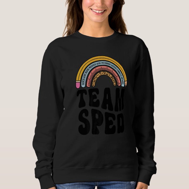 Team SPED Teacher Special Education Speducator Wom Sweatshirt (Vorderseite)