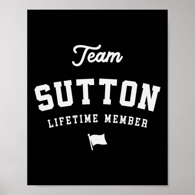 Team Sutton Lebenslanges Mitglied Lustiger Name Su Poster (Vorne)