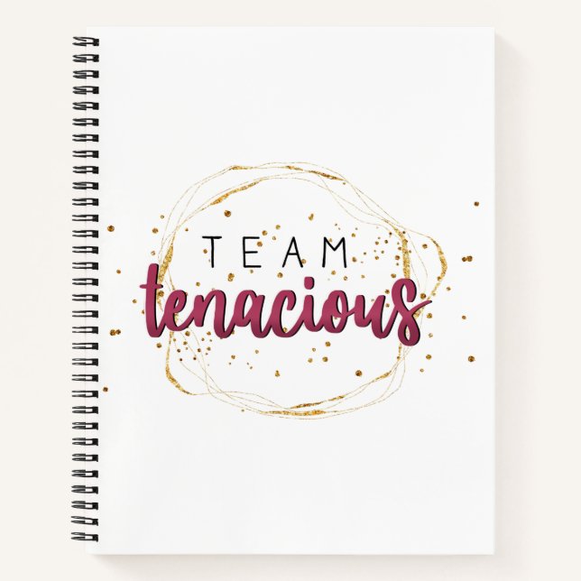 Team Tenacious Notebook Notizbuch (Vorderseite)