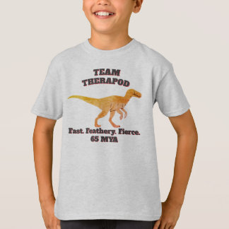 Team Theropod - Schnell. Feathery. Fierce T-Shirt