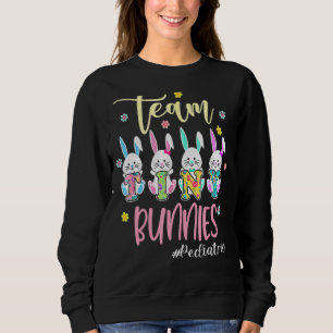 Team Tiny Bunnies Pädiatrische Krankenschwester St Sweatshirt