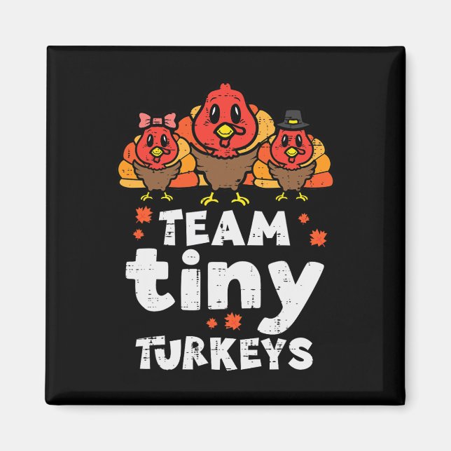 Team Tiny Trukeys Niedlich Erntedank Day Nicu Nurs Magnet (Vorne)