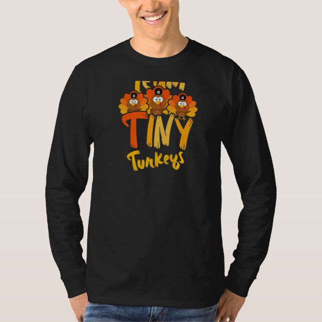 Team Tiny Turkey Nurse  Thanksgiving T-Shirt (Vorderseite)