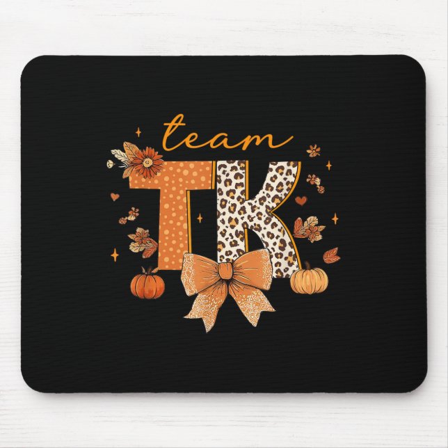 Team Tk Teacher Fall Bow Transitional Kindergarten Mousepad (Vorne)
