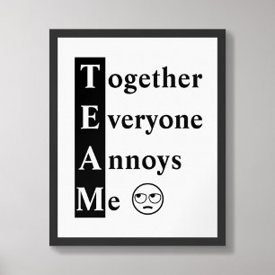 TEAM Together All Annodies Me Typografy Poster