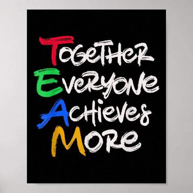 Team Together Everyone Achieves More Teamwork Moti Poster (Vorne)