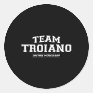 Team Troiano _ Stolz auf Familienname Nachname Ges Runder Aufkleber