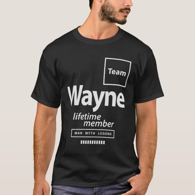 Team Wayne Lifetime Member Funny Name Wayne T-Shirt (Vorderseite)