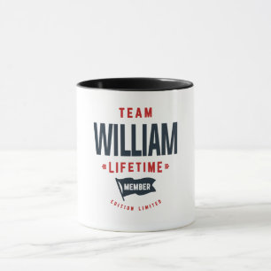 Team William Lifetime Mitglied Funny Name William Tasse