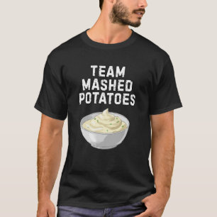 Team Zerdrückte Kartoffeln Shirt Lustiger Essenlie