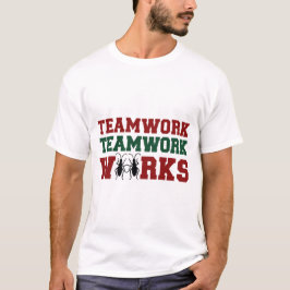 Teamarbeit Funktioniert T-Shirt