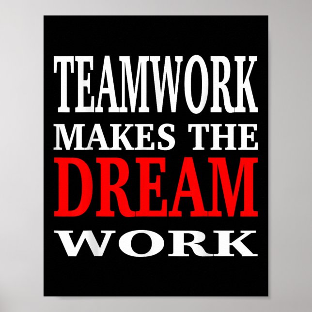Teamarbeit Lässt Den Traum Wirklichkeit Werden Tea Poster (Vorne)