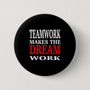 Teamarbeit lässt den Traum zur Realität werden Tea Button