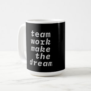 Teamarbeit macht die Traumsammlung Kaffeetasse