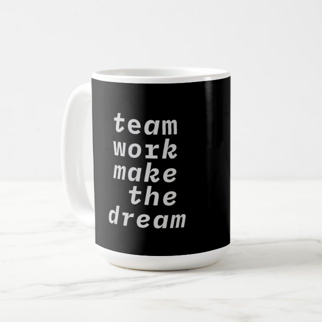 Teamarbeit macht die Traumsammlung Kaffeetasse (Vorderseite Links)