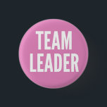 Teamleiter Button<br><div class="desc">Sie sind jetzt an der Macht! Du bist jetzt für ihr Leben verantwortlich. Ist es alles,  was du gewollt hast?</div>