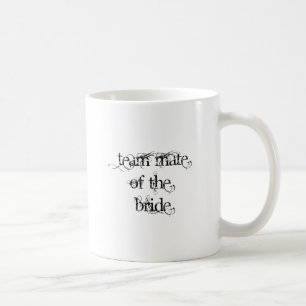 Teammitglied der Braut Kaffeetasse