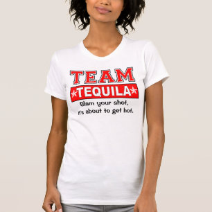 TEAMTEQUILA, fertigen den Slogan besonders an T-Shirt