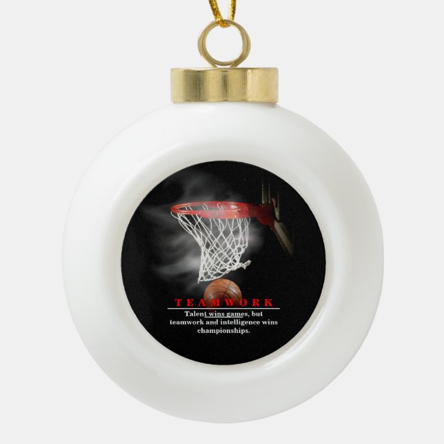 Teamwork Basketball Motivational Inspirational Keramik Kugel-Ornament (Vorderseite)