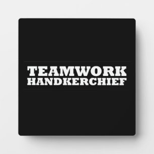 Teamwork HandkerChief Fotoplatte