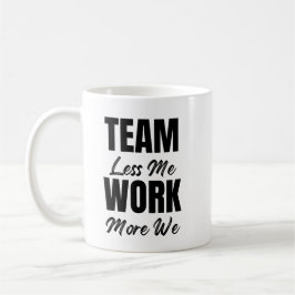 Teamwork Inspiration Mitarbeiter Office Corporate Kaffeetasse