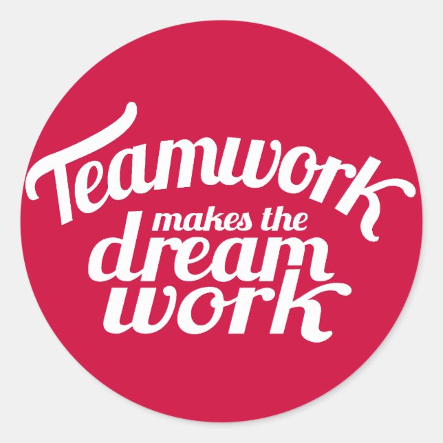 Teamwork macht den Traum rot-weiß-Aufkleber Runder Aufkleber (Vorderseite)