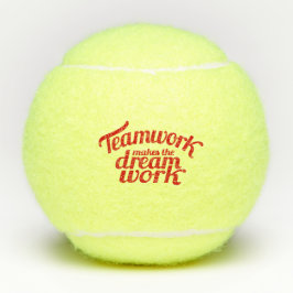 Teamwork macht Traumarbeit Tennisbälle