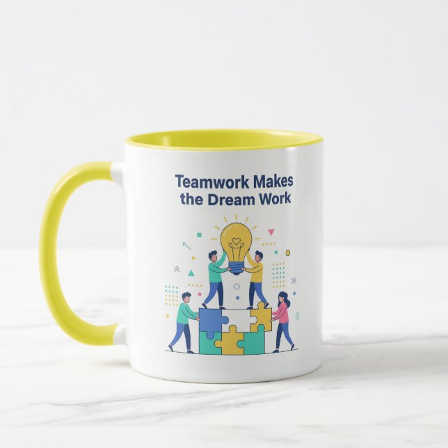 Teamwork Makes the Dream Work Mug Tasse (Links)