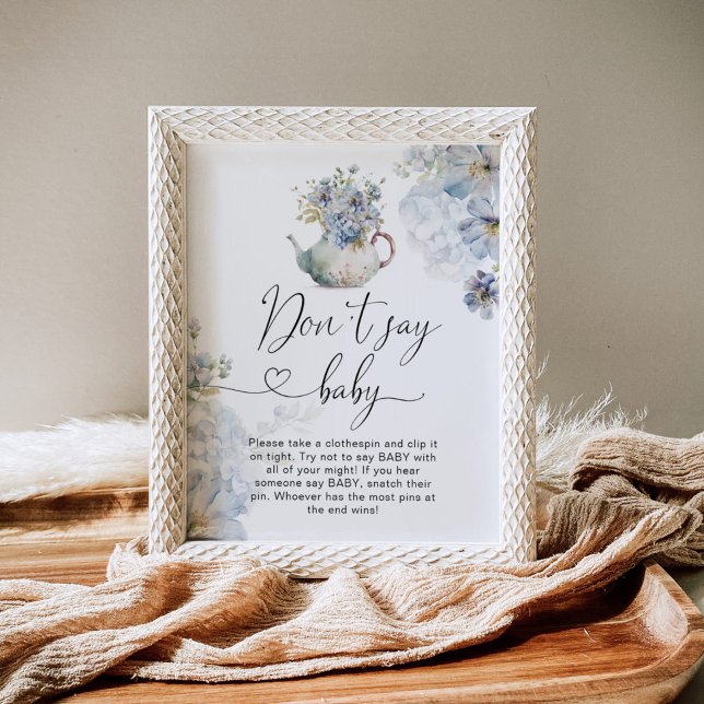 Teapot blue Hydrangeas Sagen Sie nicht, dass Babys Poster (Von Creator hochgeladen)