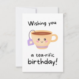 Tearific Pun Funny Birthday Card Karte