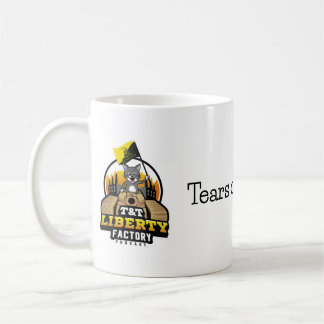 Tears of Liberal Mug by T&T Liberty Factory