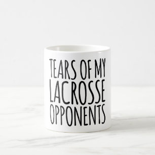 Tears Of My Lacrosse Opponents Kaffeetasse