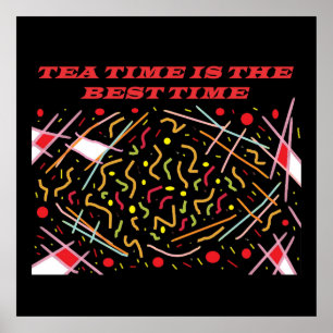 Teatime ist der beste Zeitkunst Design Leinwand Pr Poster