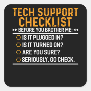 Tech Support Computer Geek Funny Techie Geschenkid Quadratischer Aufkleber