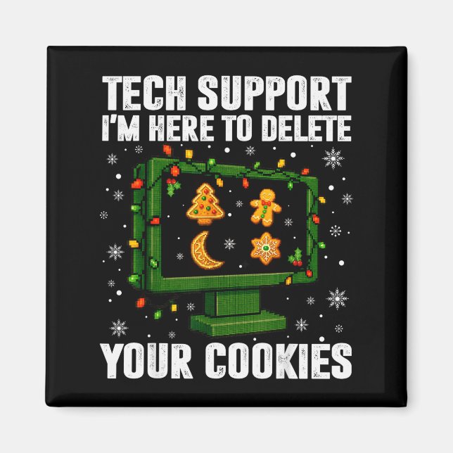 Tech Support Delete Your Cookies Men Ugly Christma Magnet (Vorne)