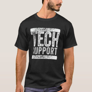 Tech-Support-Shirt Lustiger Humor Spruch Tech-Supp T-Shirt