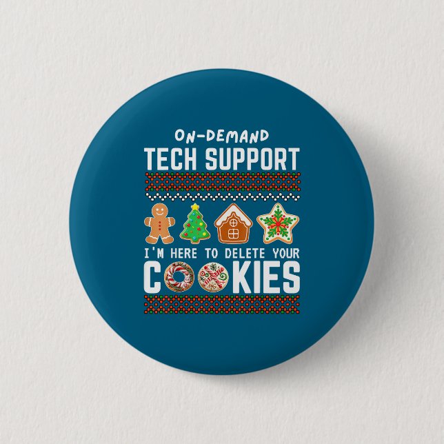 Tech Suprt Delete Cookies Funny Design Christmas P Button (Vorderseite)